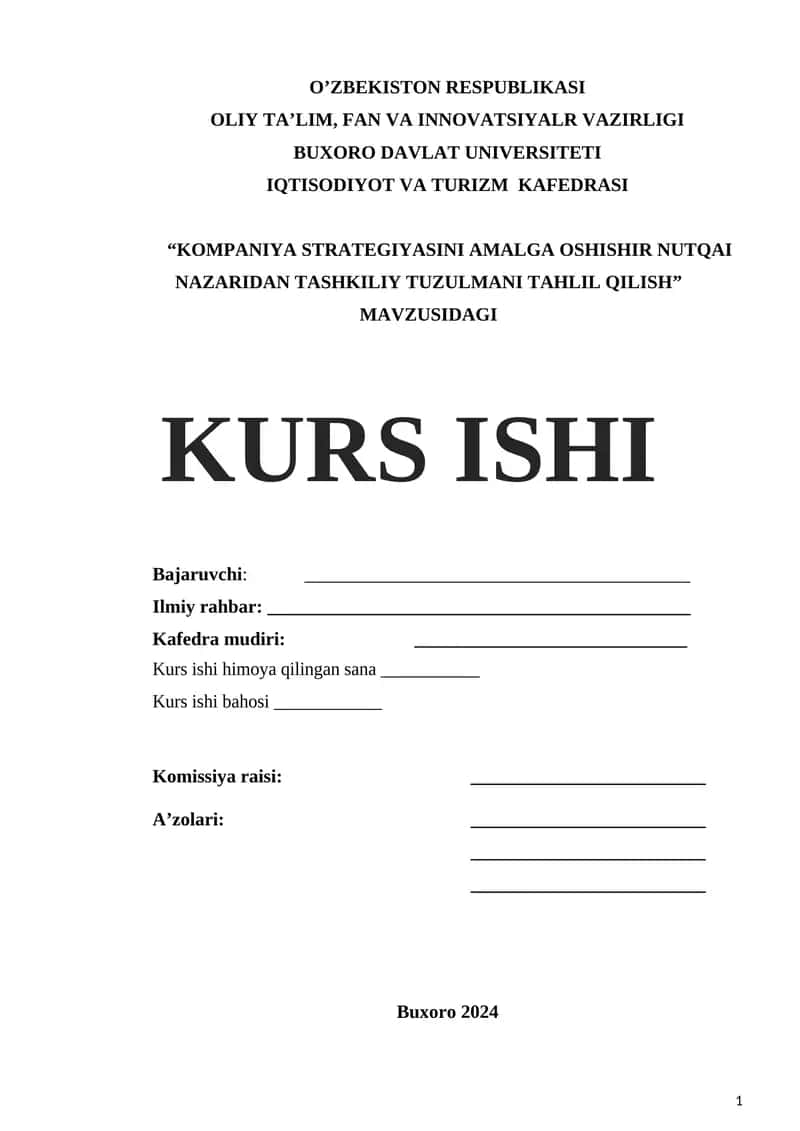 "KOMPANIYA STRATEGIYASINI AMALGA OSHISHIR NUTQAI NAZARIDAN TASHKILIY TUZULMANI TAHLIL QILISH" MAVZUSIDAGI KURS ISHI