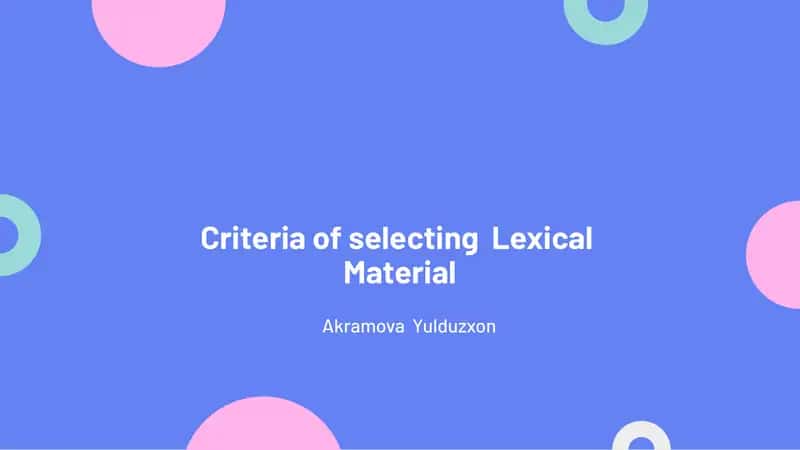 Criteria of selecting Lexical Material
