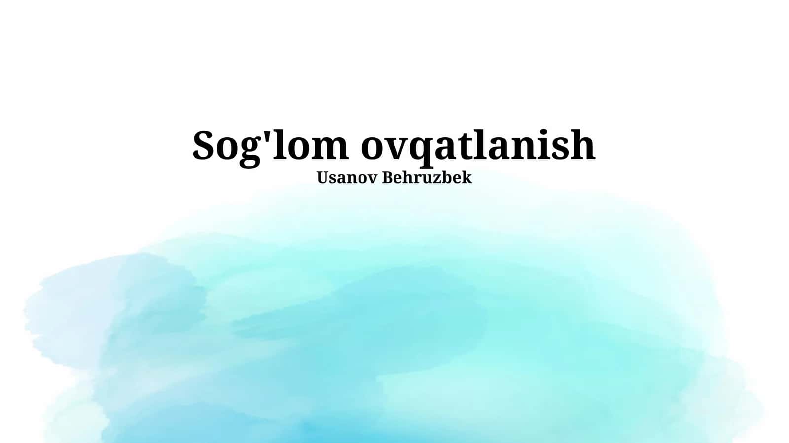 Sog'lom ovqatlanish