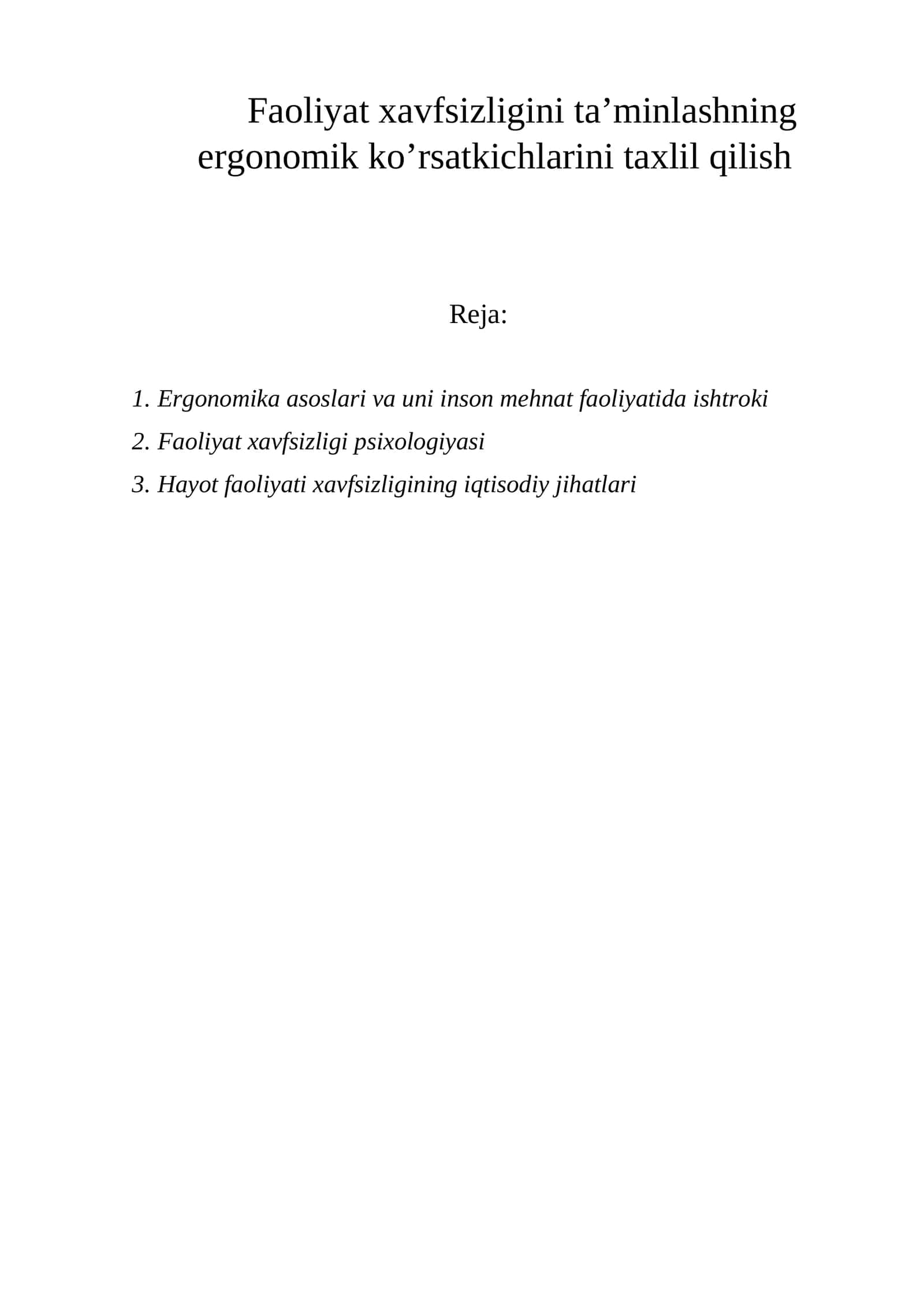 Ergonomika asoslari va uni inson mehnat faoliyatida ishtroki