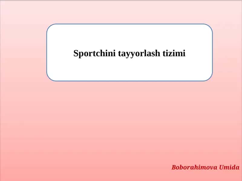 Sportchini tayyorlash tizimi