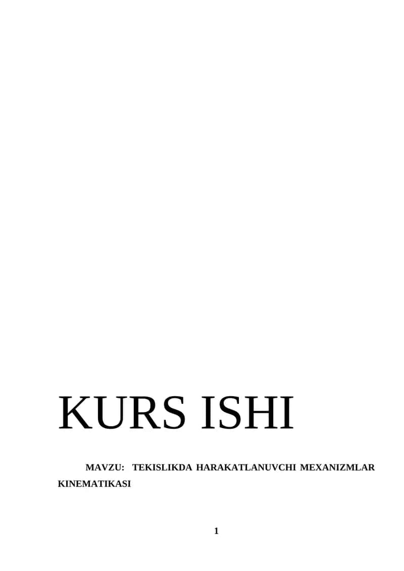 TEKISLIKDA HARAKATLANUVCHI MEXANIZMLAR KINEMATIKASI