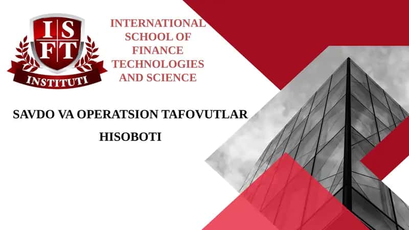 SAVDO VA OPERATSION TAFOVUTLAR HISOBOTI