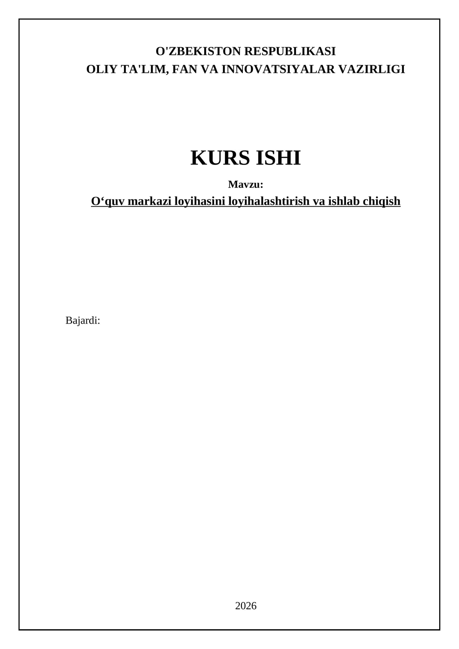 Oʻquv markazi loyihasini loyihalashtirish va ishlab chiqish