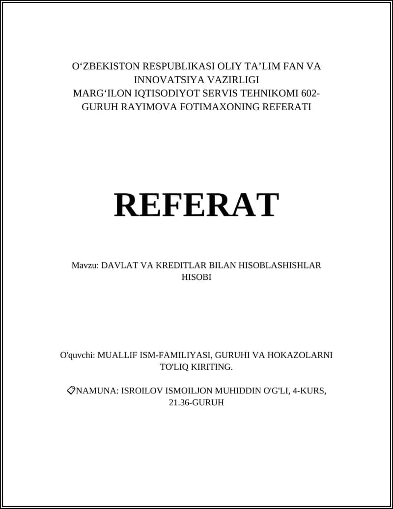 MARGʻILON IQTISODIYOT SERVIS TEHNIKOMI 602-GURUH RAYIMOVA FOTIMAXONING REFERATI