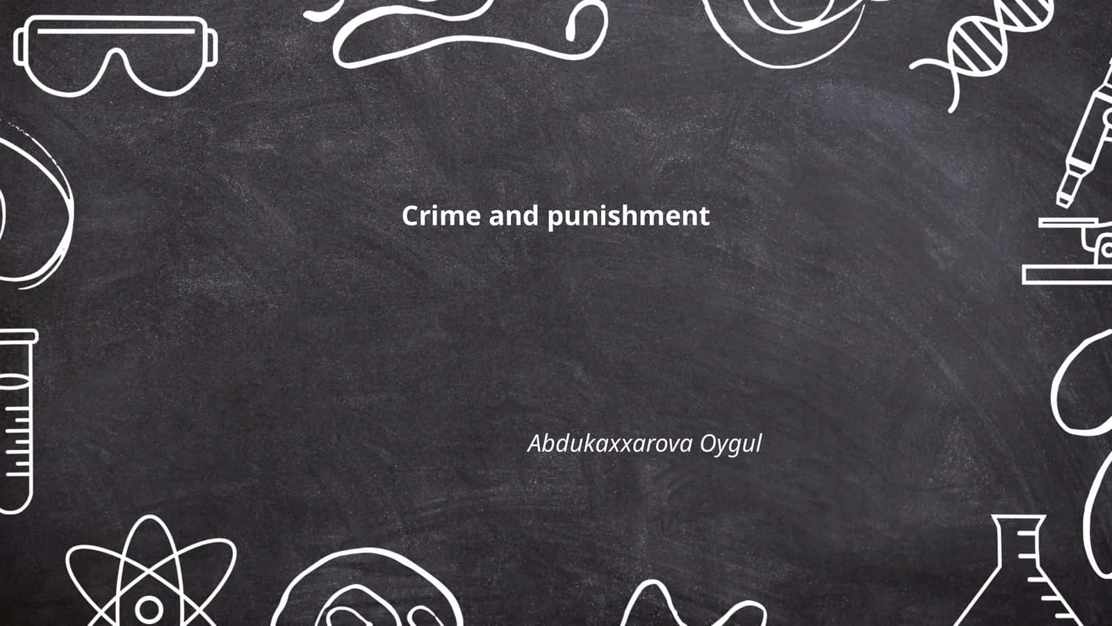 History of Crime and Punishment