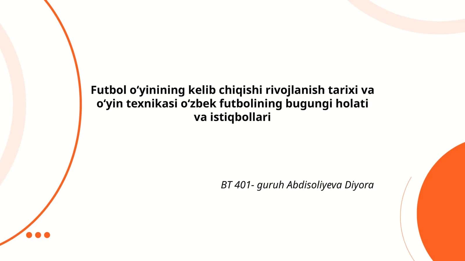 Futbol oʻyinining kelib chiqishi rivojlanish tarixi va oʻyin texnikasi