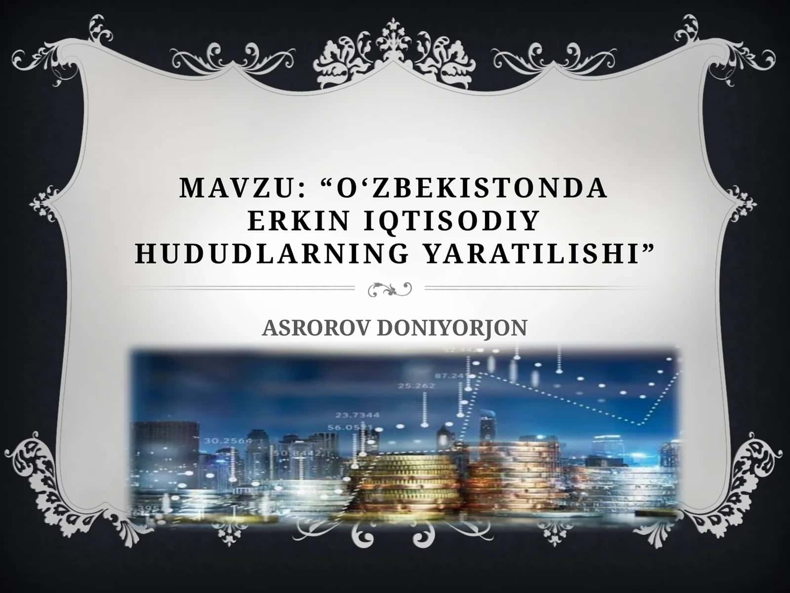 O‘zbekistonda erkin iqtisodiy hududlarning yaratilishi