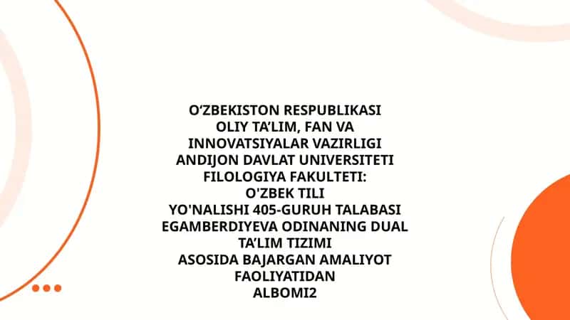 EGAMBERDIYEVA ODINANING DUAL TA’LIM TIZIMI
