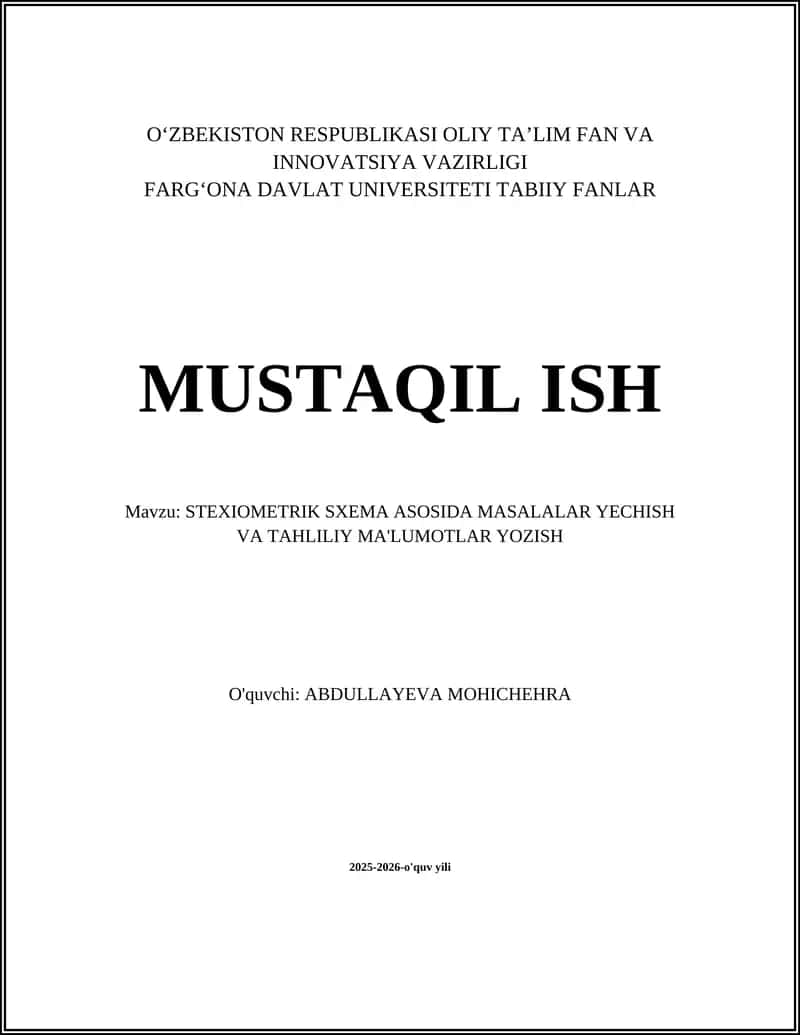 STEXIOMETRIK SXEMA ASOSIDA MASALALAR YECHISH VA TAHLILIY MA'LUMOTLAR YOZISH