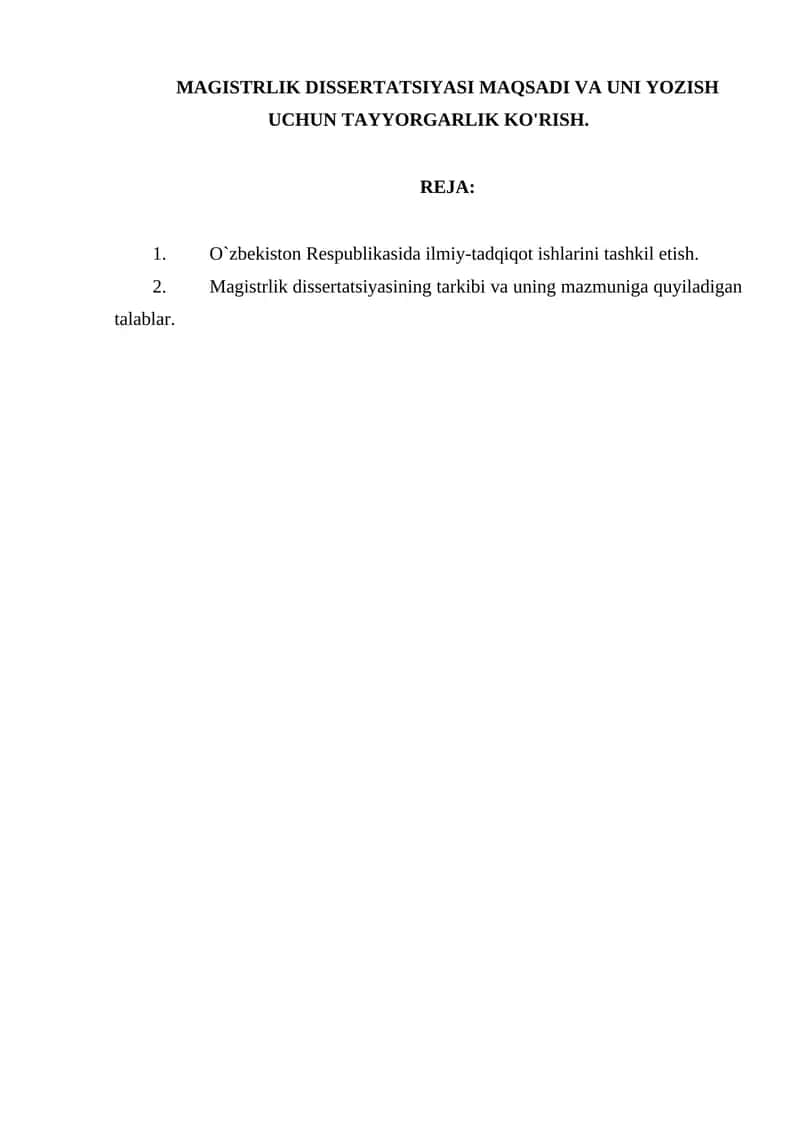 MAGISTRLIK DISSERTATSIYASI MAQSADI VA UNI YOZISH UCHUN TAYYORGARLIK KO'RISH