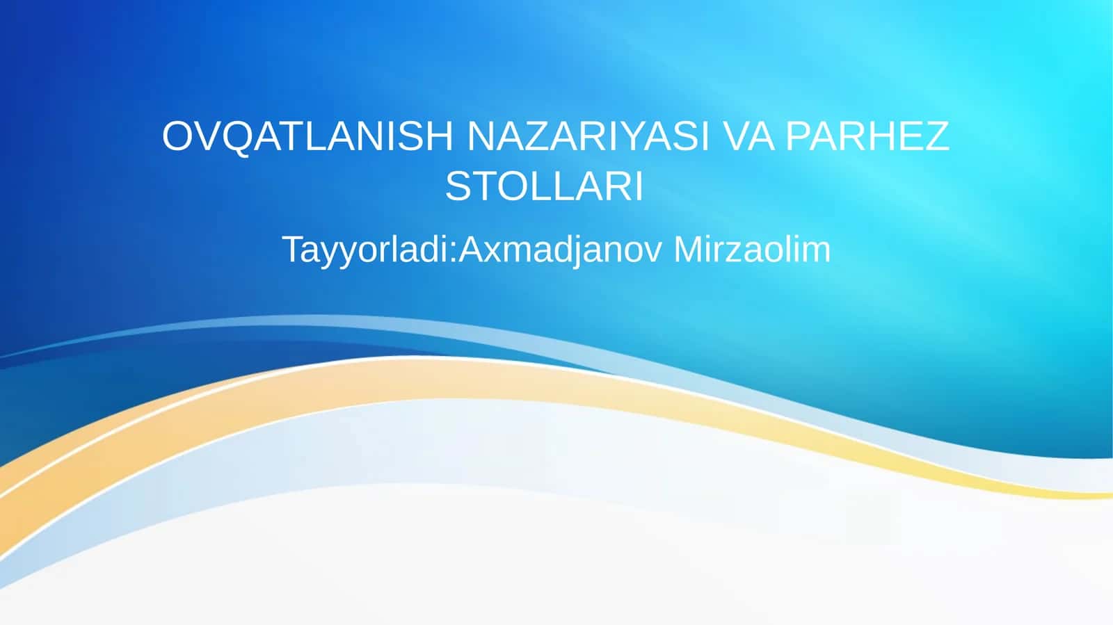 OVQATLANISH NAZARIYASI VA PARHEZSTOLLARI