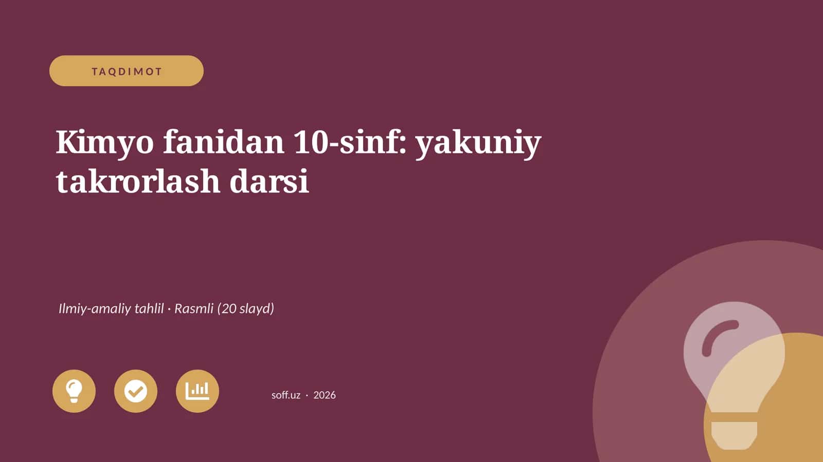 Kimyo fanidan 10-sinf: yakuniy takrorlash darsi