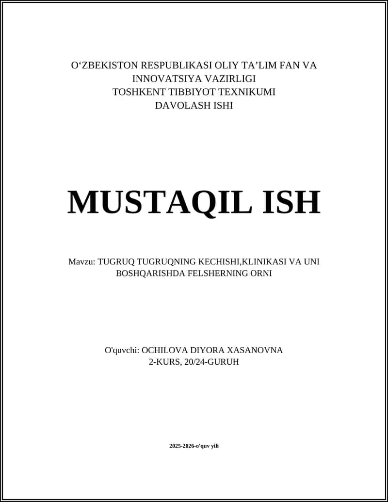 TUGRUQ TUGRUQNING KECHISHI,KLINIKASI VA UNI BOSHQARISHDA FELSHERNING ORNI