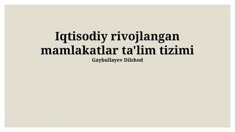 Iqtisodiy rivojlangan mamlakatlar ta'lim tizimi