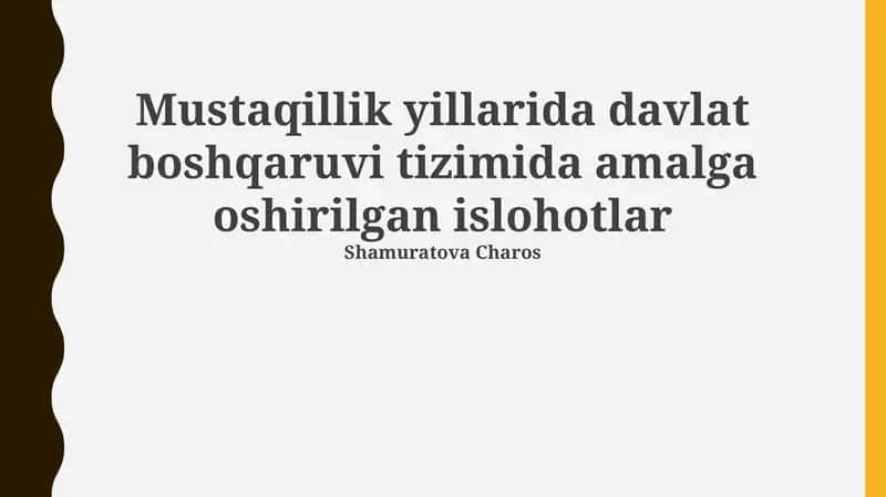Mustaqillik yillarida davlat boshqaruvi islohotlari