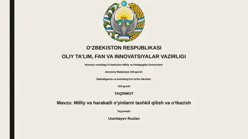 Milliy va harakatli o'yinlarni tashkil qilish va o'tkazish