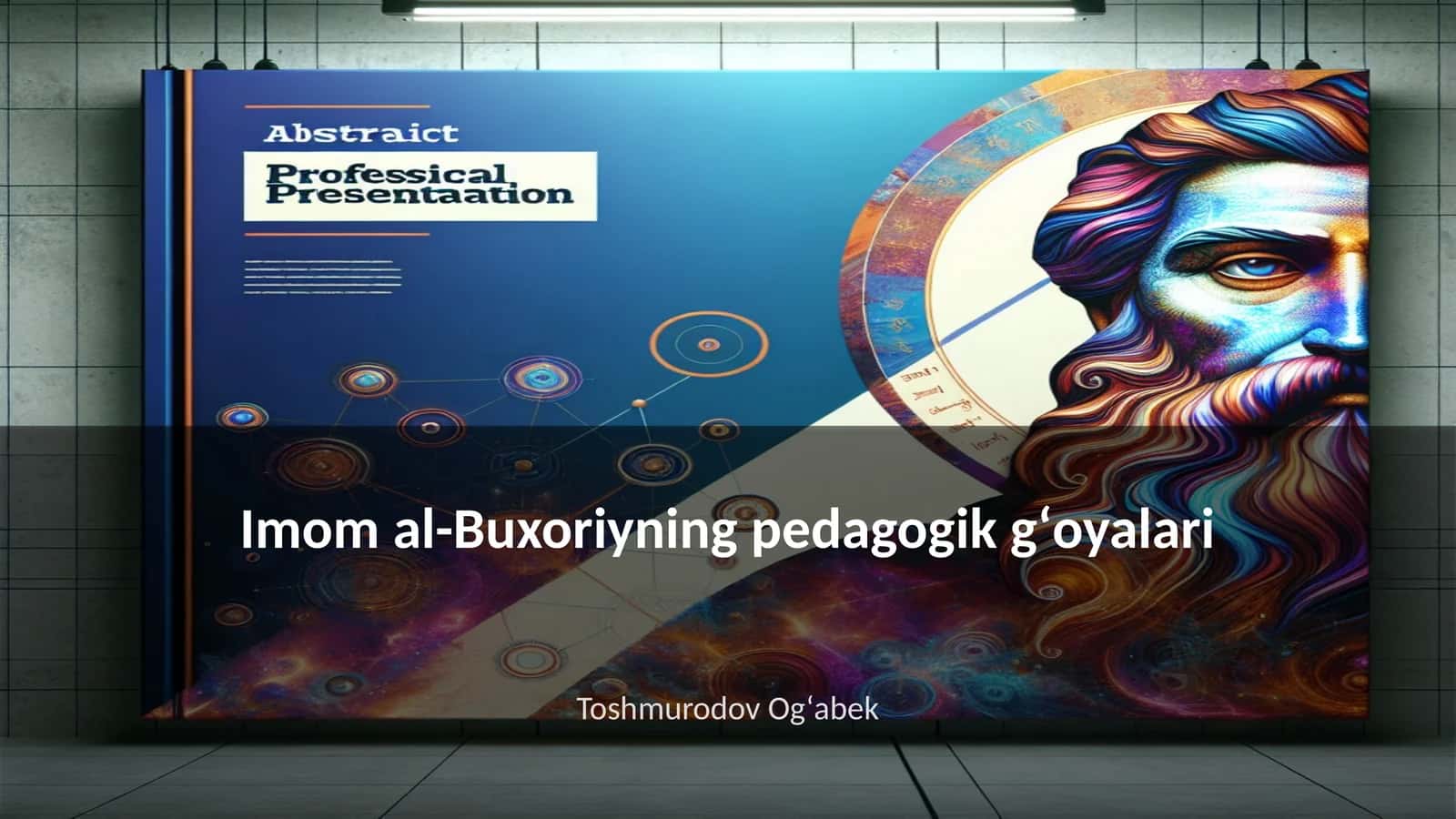 Imom al-Buxoriyning pedagogik gʻoyalari
