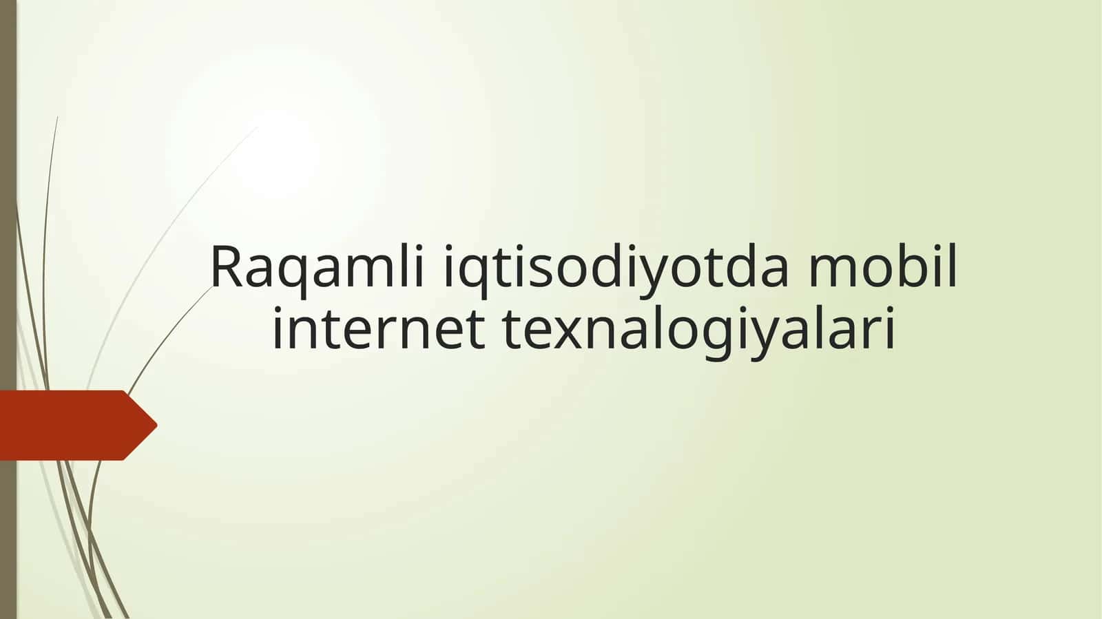 Raqamli iqtisodiyotda mobil internet texnalogiyalari