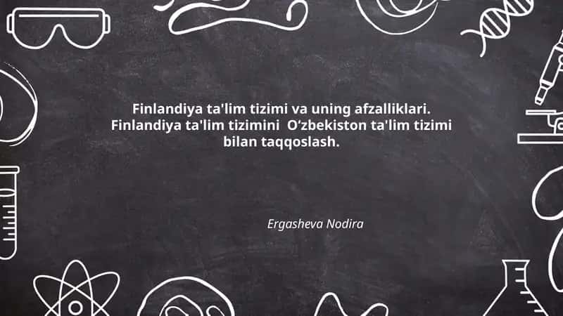 Finlandiya ta'lim tizimi va uning afzalliklari