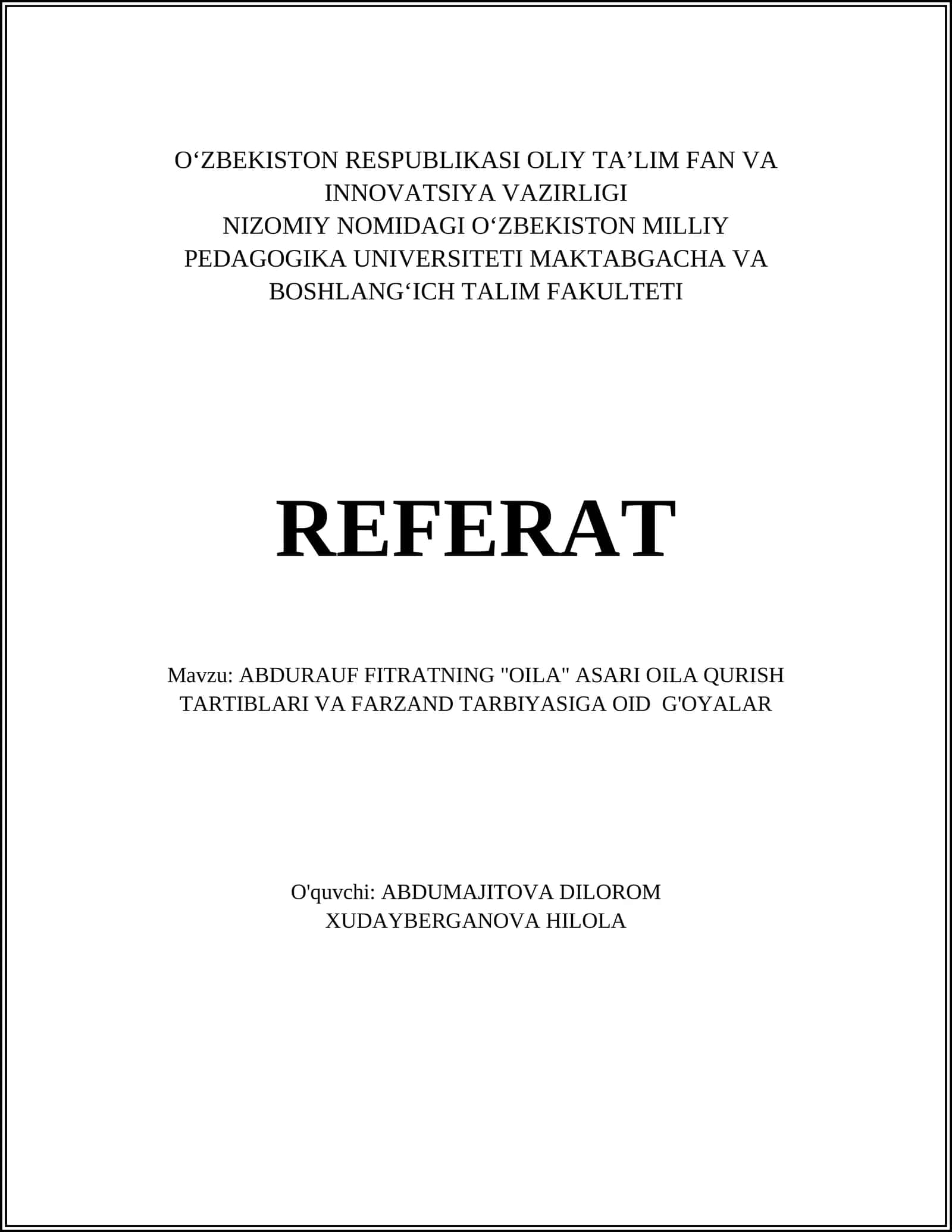ABDURAUF FITRATNING "OILA" ASARI OILA QURISH TARTIBLARI VA FARZAND TARBIYASIGA OID G'OYALAR