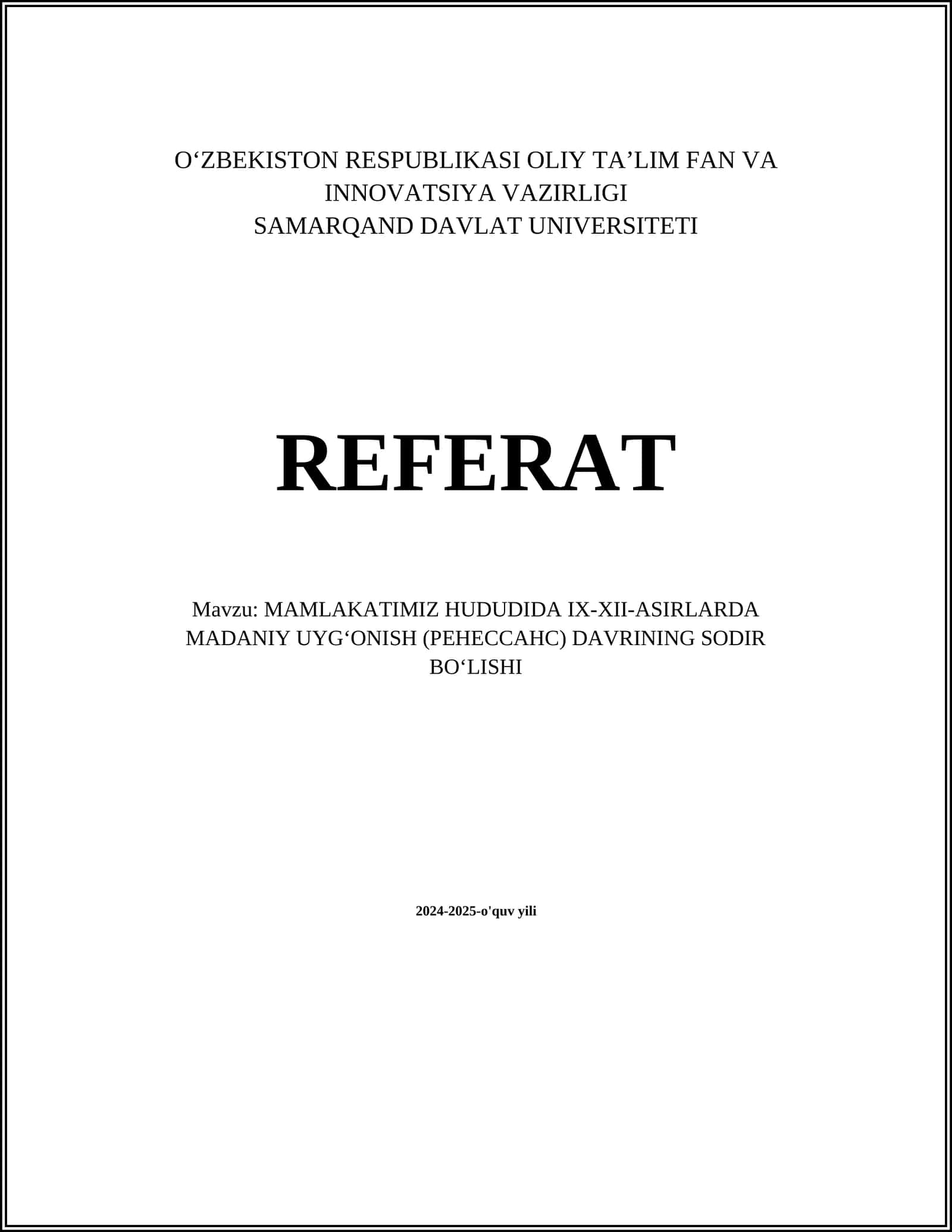 MAMLAKATIMIZ HUDUDIDA IX-XII-ASIRLARDA MADANIY UYGʻONISH (РЕНЕССАНС) DAVRINING SODIR BOʻLISHI