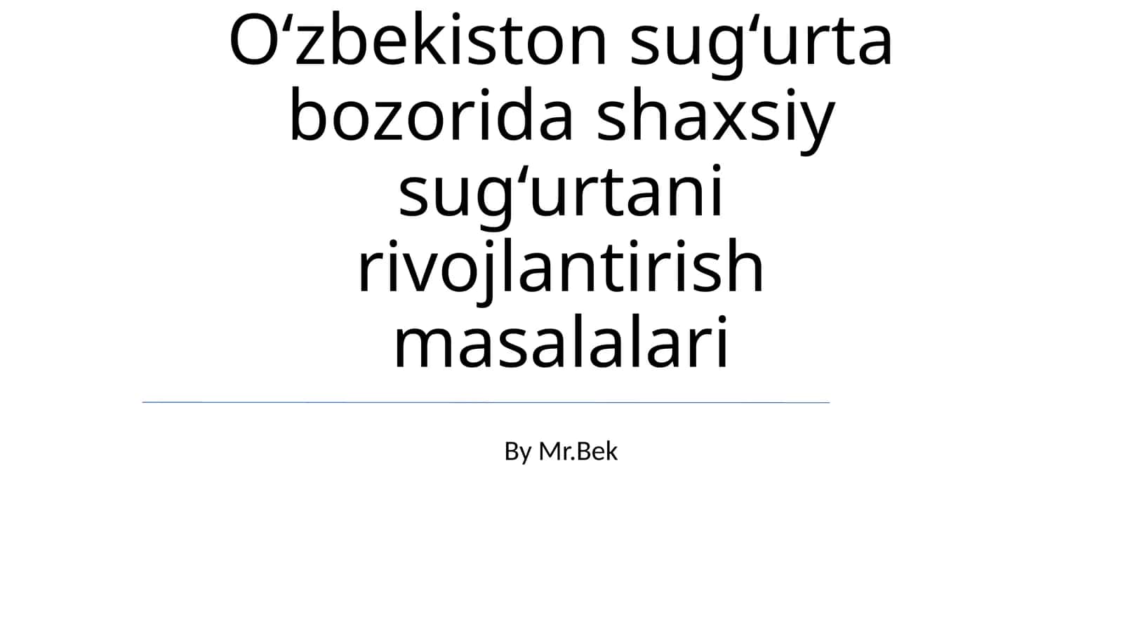O‘zbekiston sug‘urta bozorida shaxsiy sug‘urtani rivojlantirish masalalari