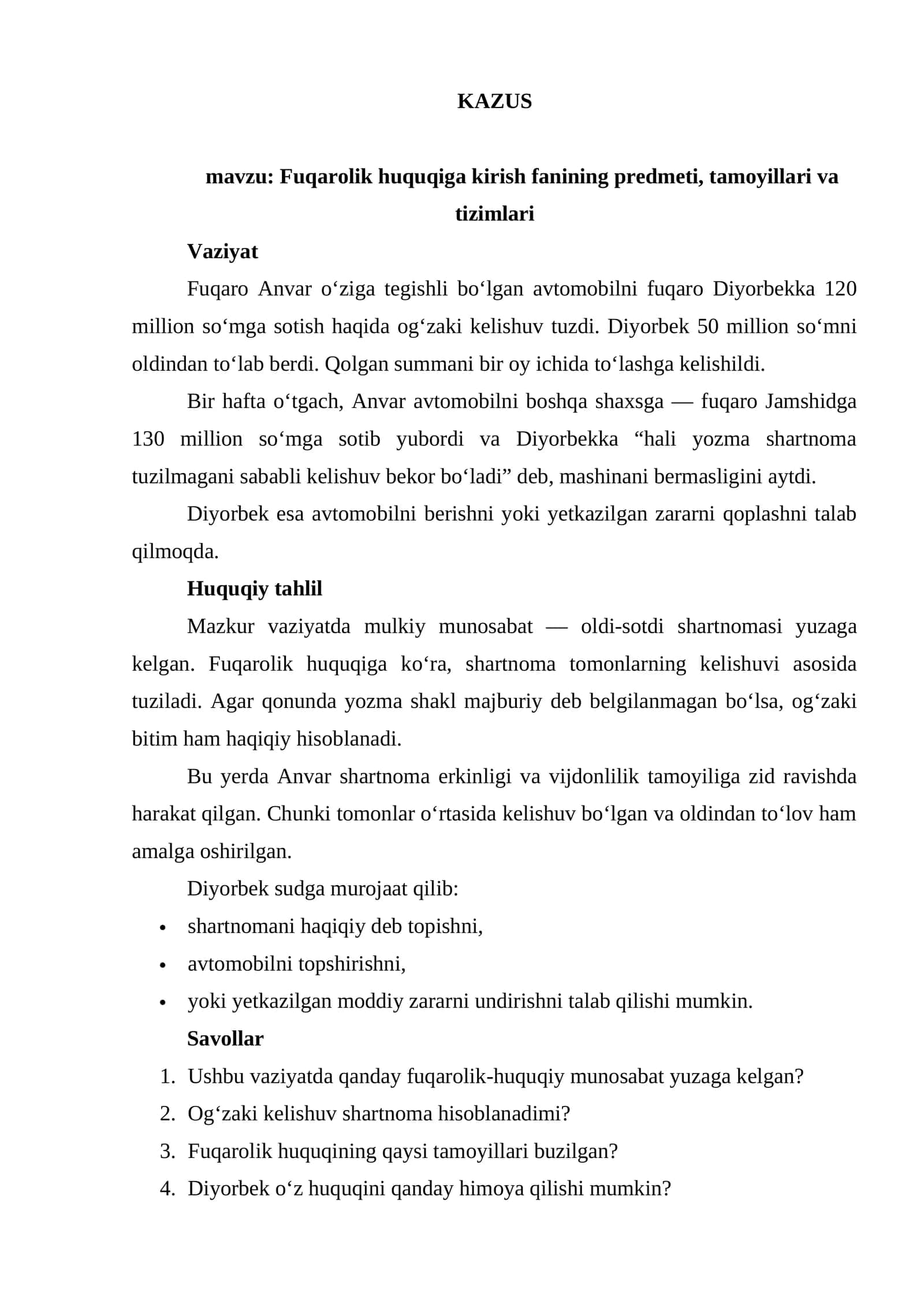 KAZUS Fuqarolik huquqiga kirish fanining predmeti, tamoyillari va tizimlari