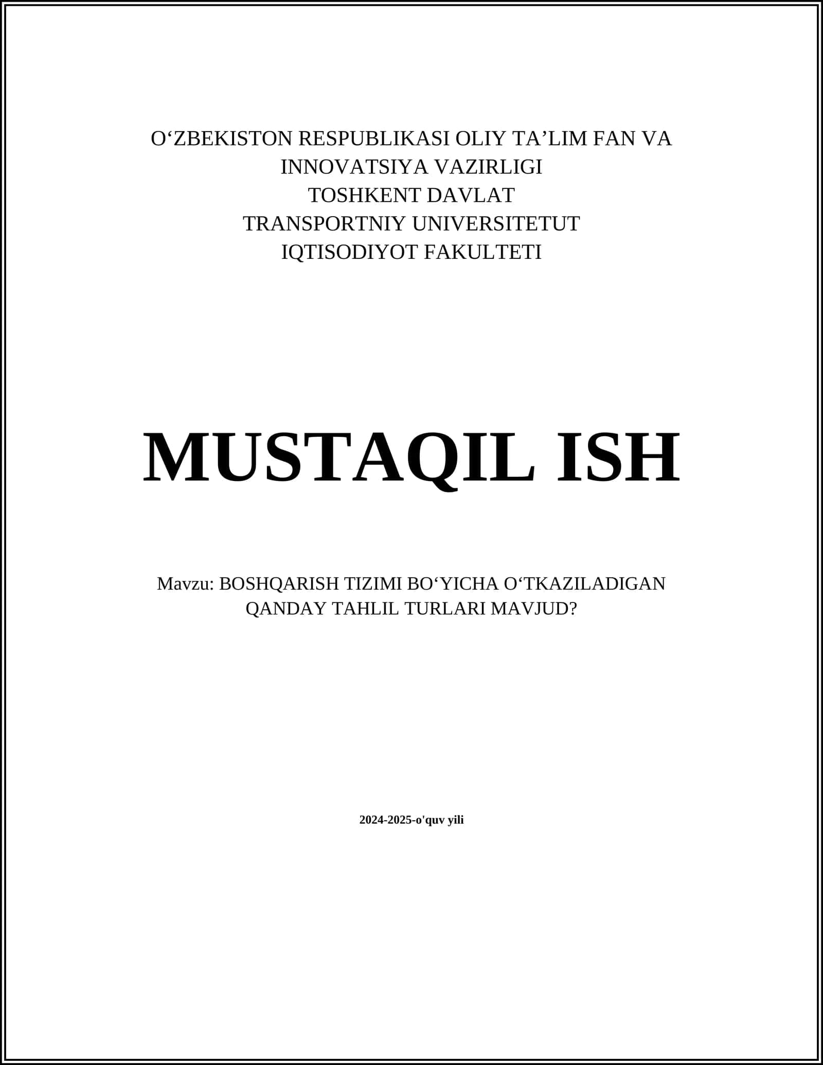BOSHQARISH TIZIMI BOʻYICHA OʻTKAZILADIGAN QANDAY TAHLIL TURLARI MAVJUD?