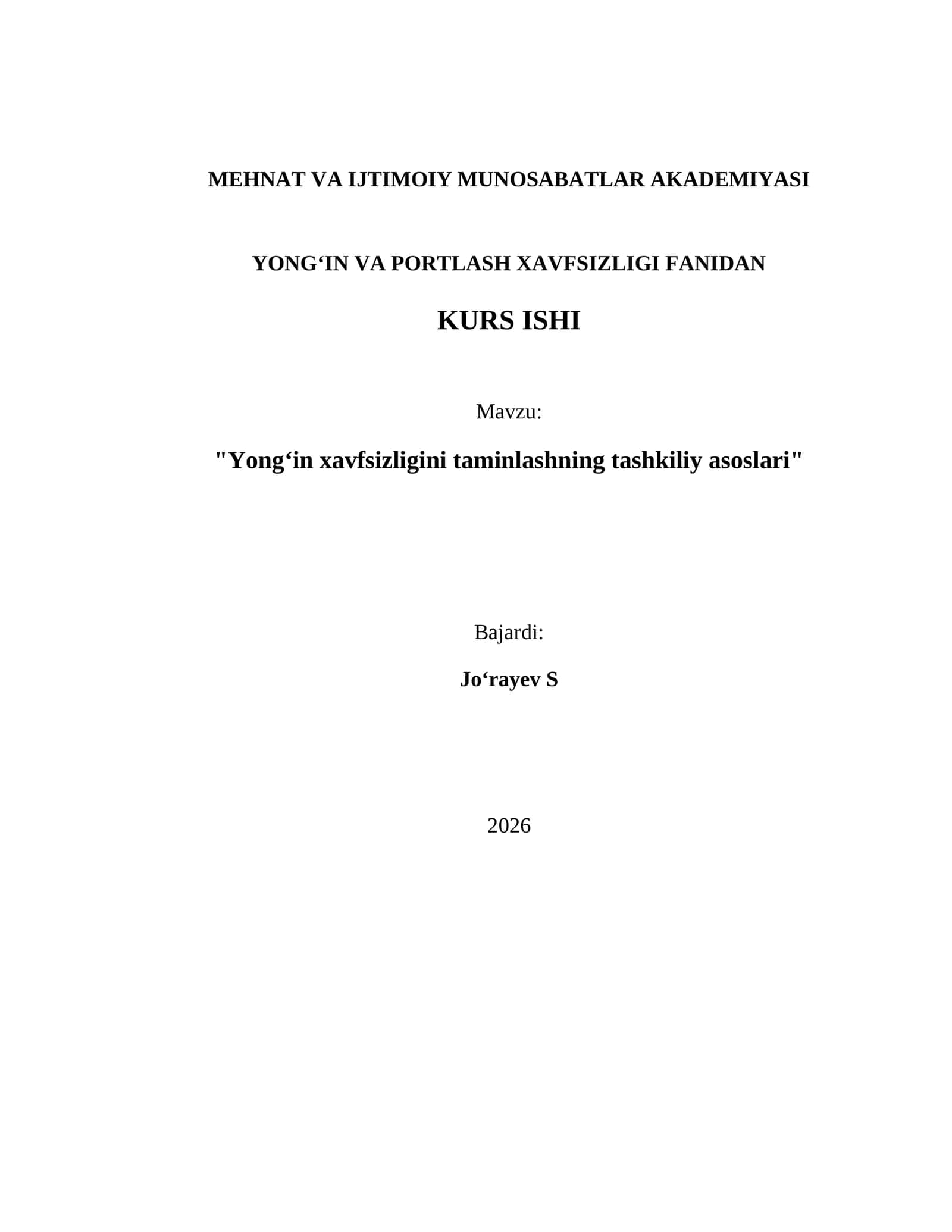 Yongʻin va Portlash Xavfsizligi fanidan Kurs ishi