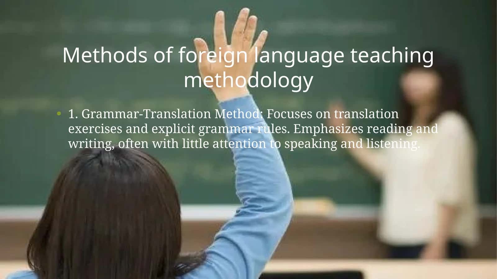 Methods of foreign language teaching methodology