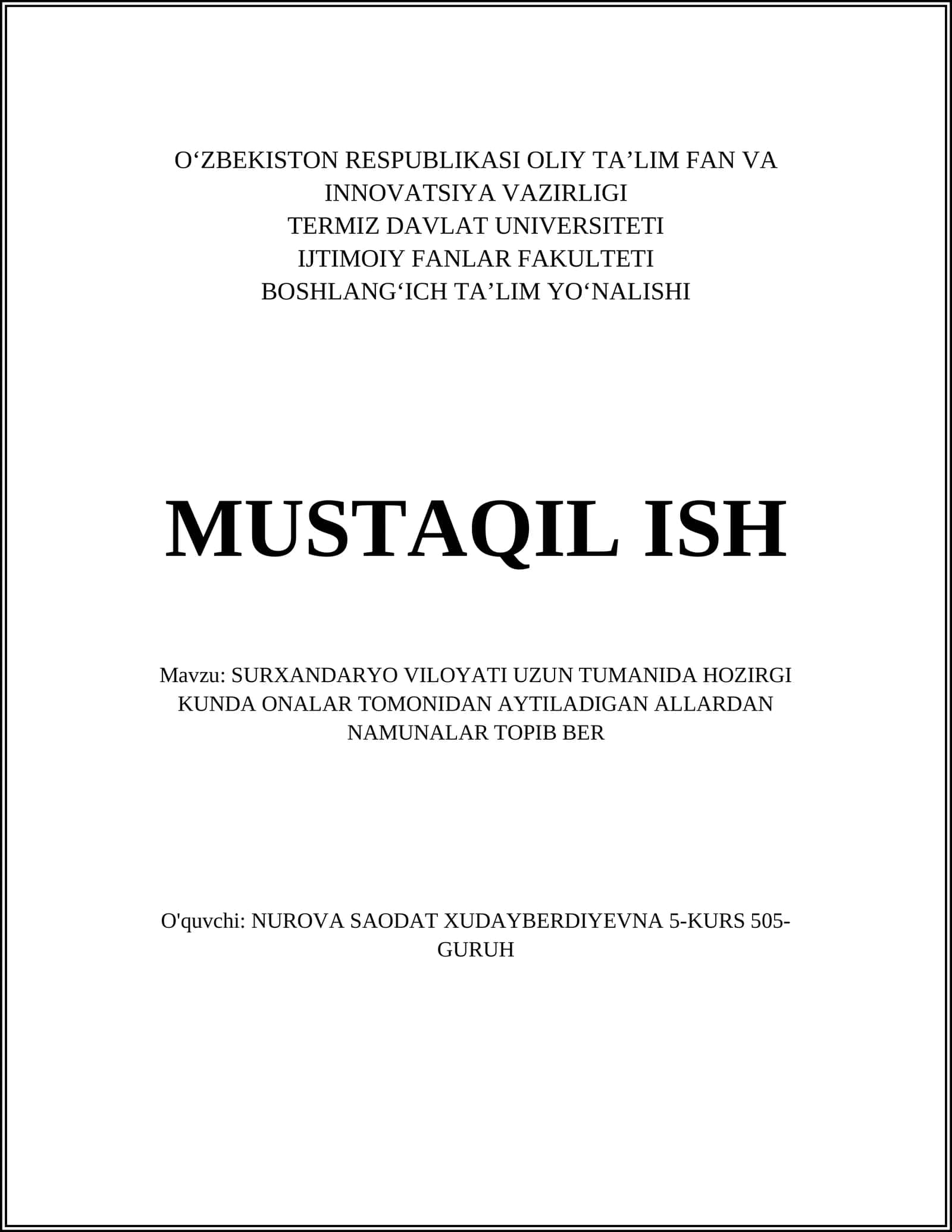 SURXANDARYO VILOYATI UZUN TUMANIDA HOZIRGI KUNDA ONALAR TOMONIDAN AYTILADIGAN ALLARDAN NAMUNALAR TOPIB BER