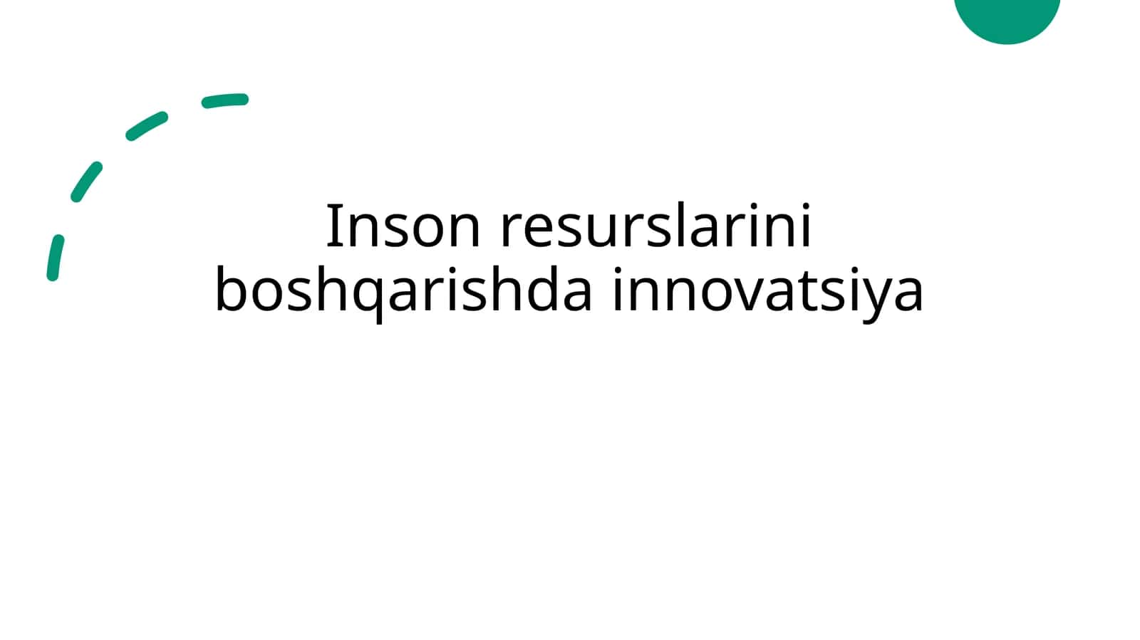 Inson resurslarini boshqarishda innovatsiya