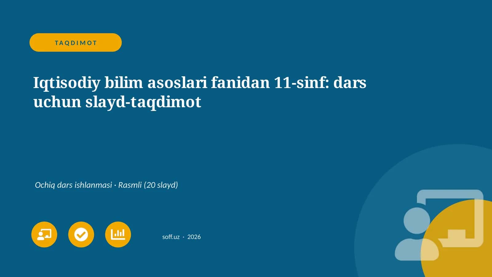 Iqtisodiy bilim asoslari fanidan 11-sinf: dars uchun slayd-taqdimot