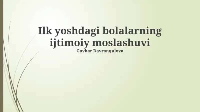 Yosh bolalarning ijtimoiy moslashuvi: Nazariya va amaliyot