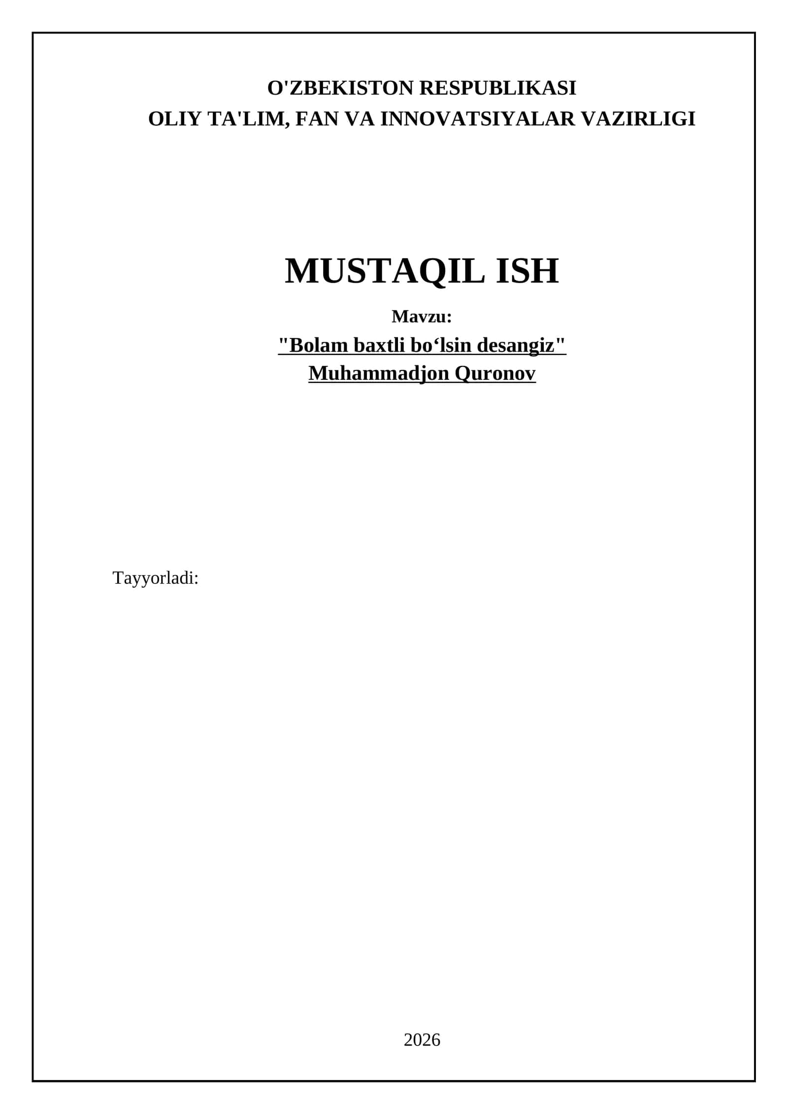 "Bolam baxtli boʻlsin desangiz"