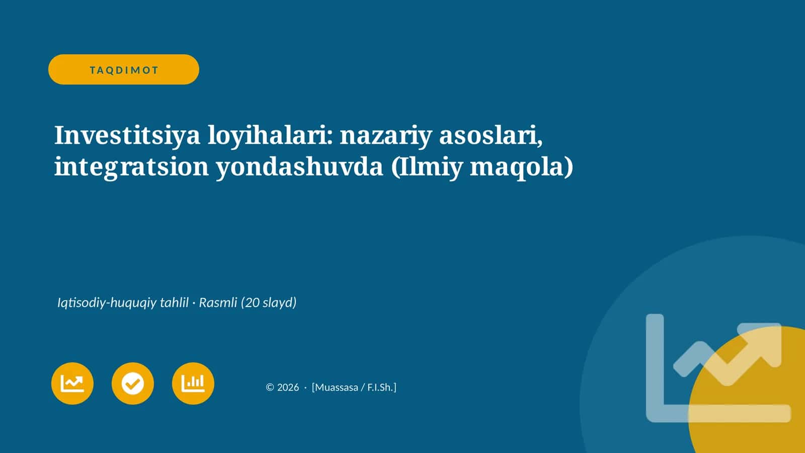 Investitsiya loyihalari: nazariy asoslari, integratsion yondashuvda (Ilmiy maqola)