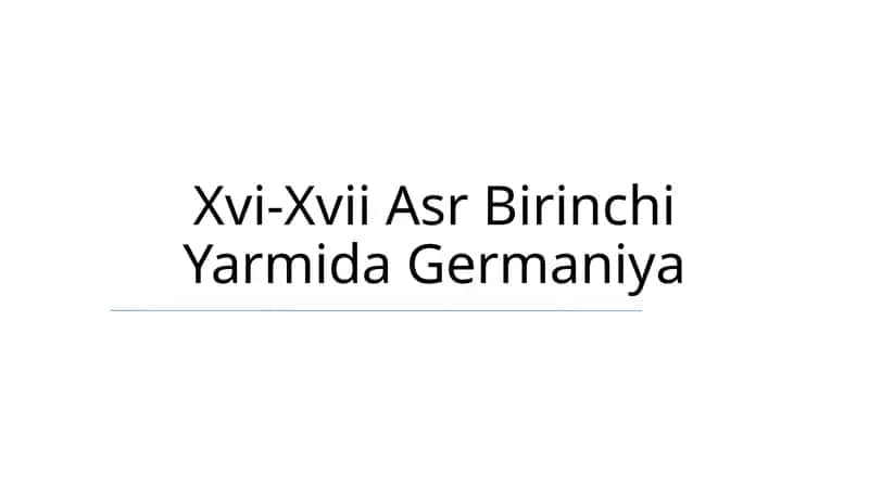 Xvi-Xvii Asr Birinchi Yarmida Germaniya