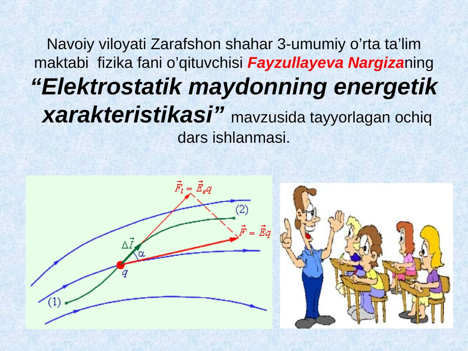 Elektrostatik maydonning energetik xarakteristikasi
