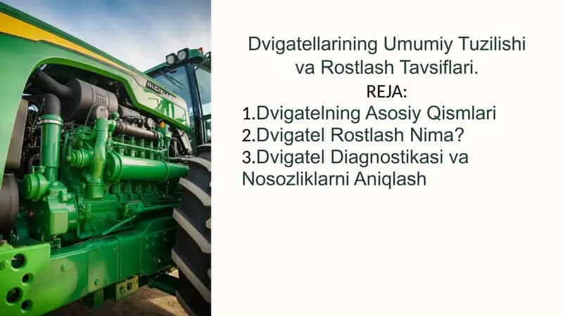 Dvigatellarining Umumiy Tuzilishi va Rostlash Tavsiflari