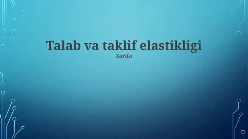 Talab va taklif elastikligi