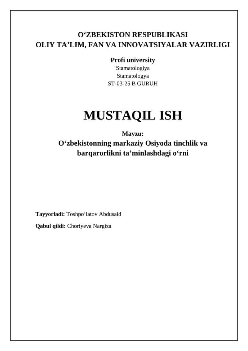 Oʻzbekistonning markaziy Osiyoda tinchlik va barqarorlikni taʼminlashdagi oʻrni