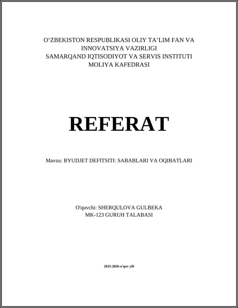 BYUDJET DEFITSITI: SABABLARI VA OQIBATLARI