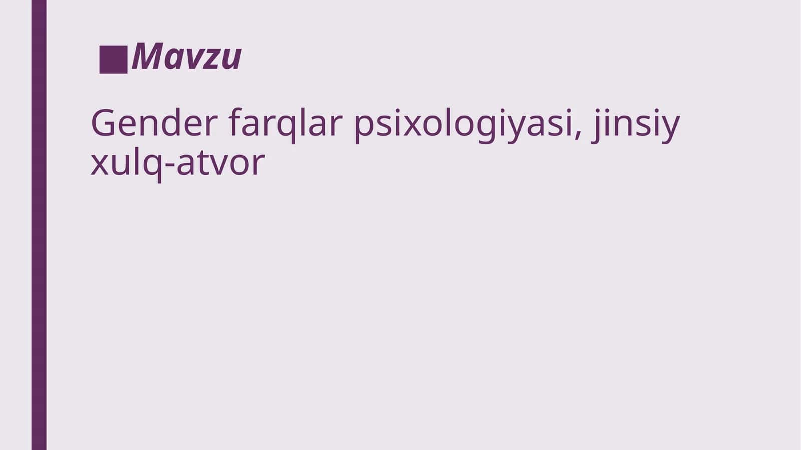 Gender farqlar psixologiyasi, jinsiy xulq-atvor