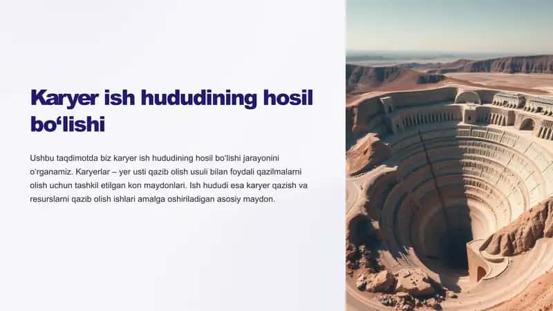 Karyer ish hududining hosil bo‘lishi