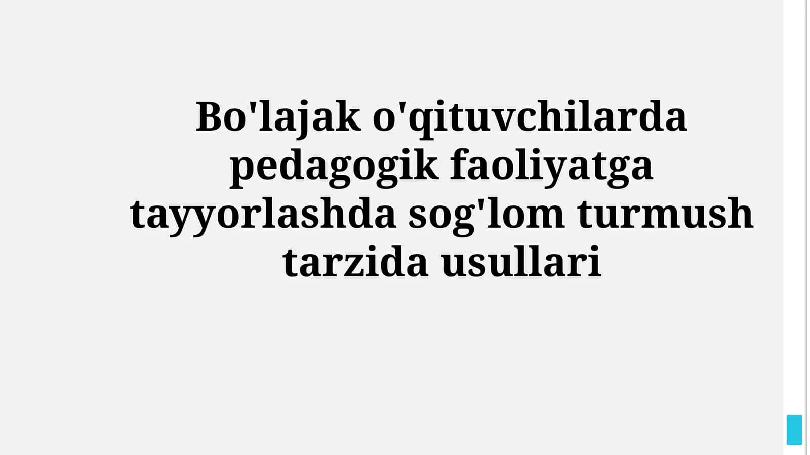 Bo'lajak o'qituvchilarda pedagogik faoliyatga tayyorlashda sog'lom turmushtarzidausullari