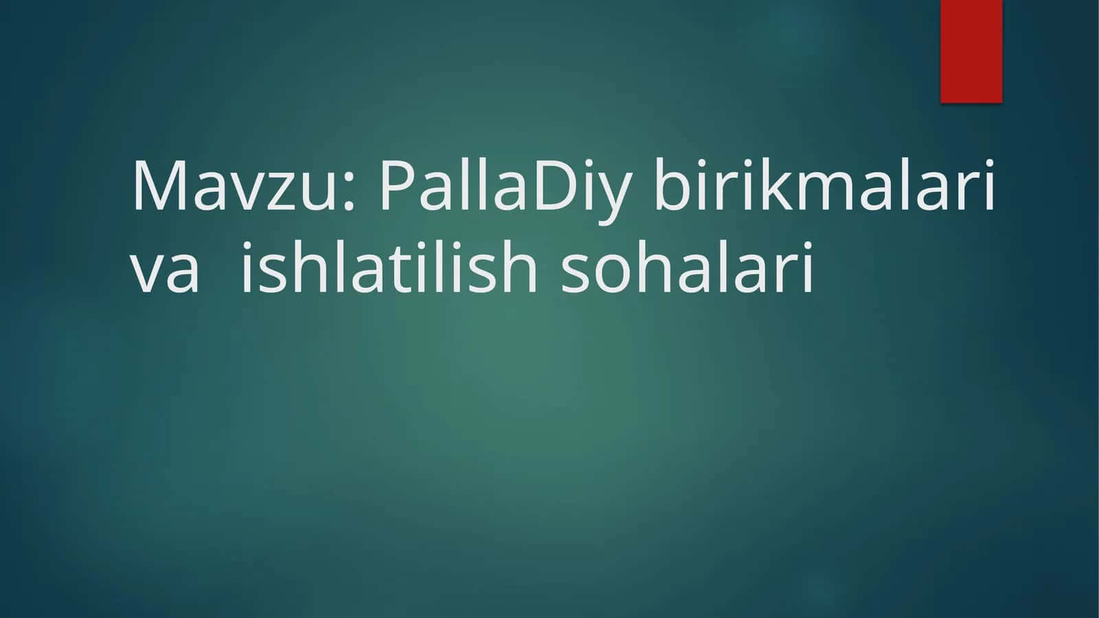PallaDiybirikmalarivaishlatilishsohalari