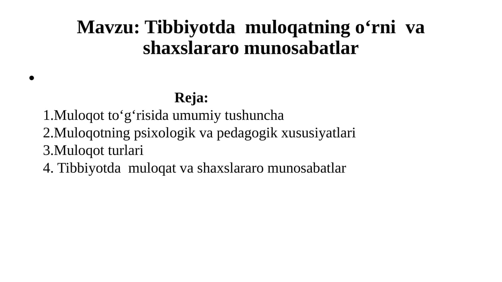 Tibbiyotdamuloqatningo‘rnivashaxslararomunosabatlar