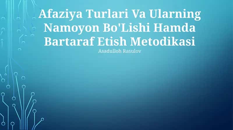 Afaziya Turlari Va Ularning Namoyon Bo'Lishi Hamda Bartaraf Etish Metodikasi