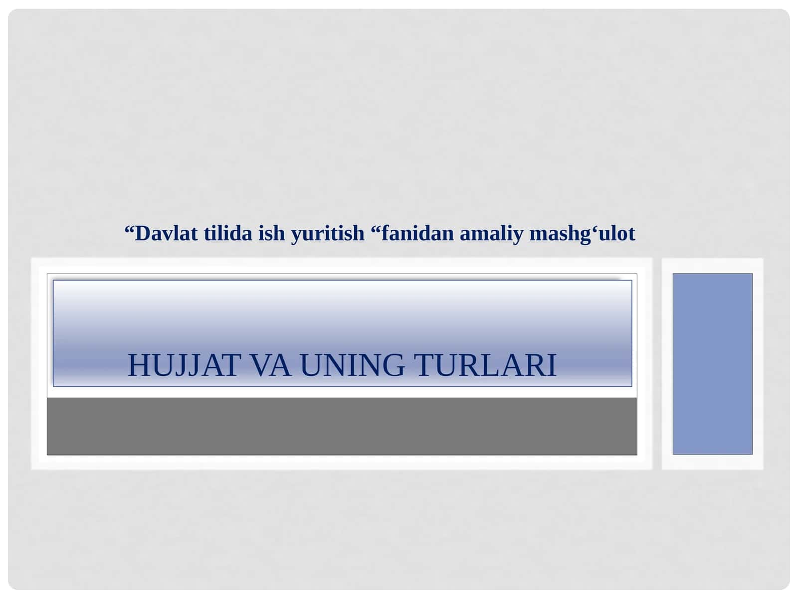 Davlattilida ishyuritish fanidan amaliy mashg'ulot